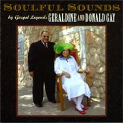 Geraldine and Donald Gay "Soulful Sounds"