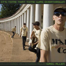 Greg Allen Its Time That Time Was Overthrown
